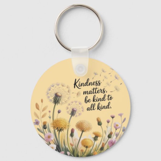 Kindness matters, be kind to all kind. schlüsselanhänger (Vorderseite)