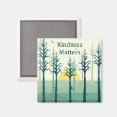 Kindness Matters Magnet (Vorderseite/Rückseite)