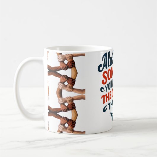 Kindness Mug — Always Help Someone Quote with Hold Kaffeetasse (Links)