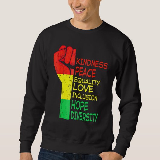 Kindness Peace Equality Human Rights Inclusion Div Sweatshirt (Vorderseite)
