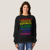 Kindness Peace Equality Inclusion Diversity Color Sweatshirt (Vorne ganz)