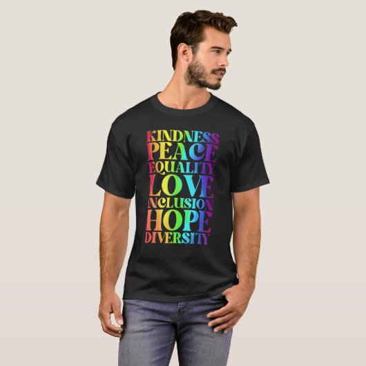 Kindness Peace Equality Inclusion Diversity Human T-Shirt (Vorne ganz)