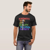 Kindness Peace Equality Inclusion Diversity Human  T-Shirt (Vorne ganz)