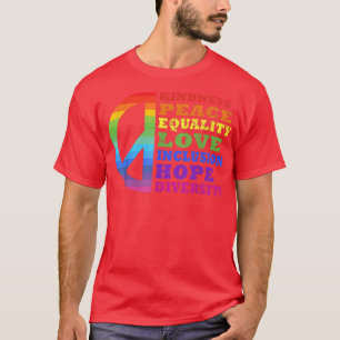 Kindness Peace Equality Liebe Inclusion Diversity T-Shirt