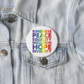 Kindness Peace Equality Liebe Inclusion Hope LGBT Button (Beispiel)