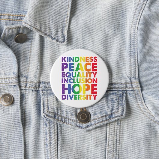 Kindness Peace Equality Liebe Inclusion Hope LGBT Button (Beispiel)