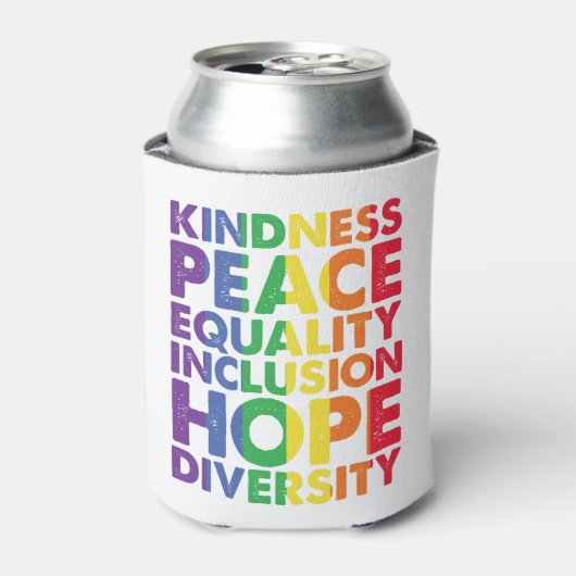 Kindness Peace Equality Liebe Inclusion Hope LGBT Dosenkühler (Kanne Vorderseite)
