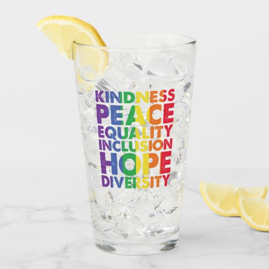 Kindness Peace Equality Liebe Inclusion Hope LGBT Glas (Vorderseite Ice)