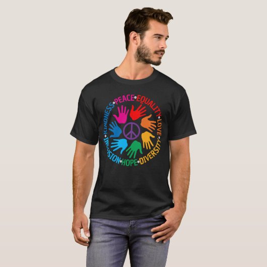 Kindness Peace Equality Love Hope Diversity Human  T-Shirt (Vorne ganz)
