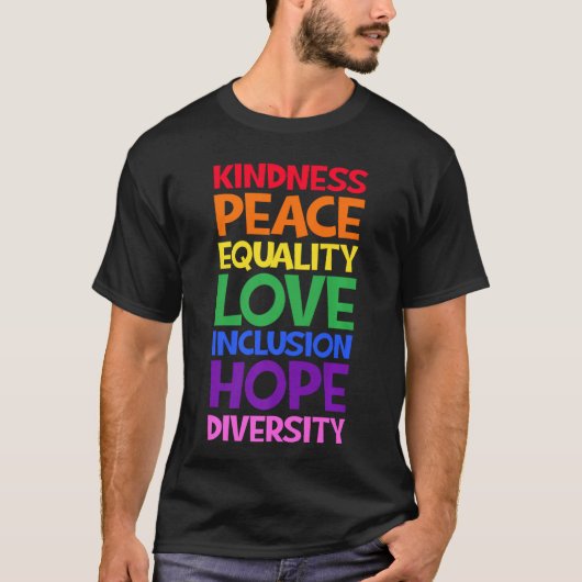 Kindness Peace Equality Love Inclusion Hope Divers T-Shirt (Vorderseite)