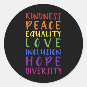 Kindness peace inclusion hope rainbow gay lesbian runder aufkleber