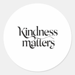 Kindness S Sticker