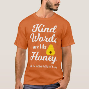 Kindness Scripture Zitat ähnliche Wörter sind wie T-Shirt