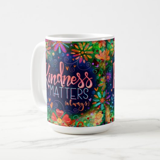 Kindness spielt eine wichtige Rolle bei der Tasse  (Vorderseite Links)