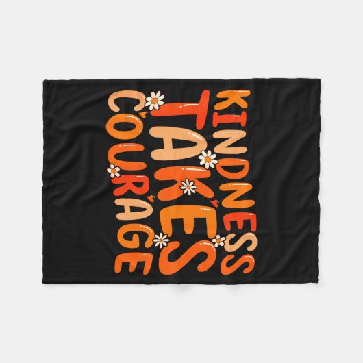 Kindness Takes Courage Orange Unity Day Anti Bully Fleecedecke (Vorderseite (Horizontal))