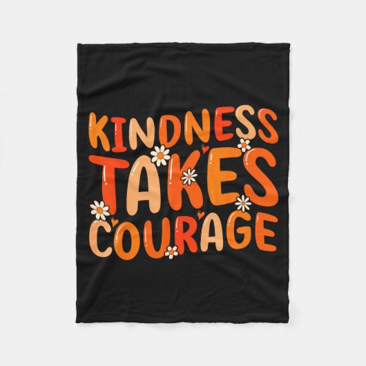 Kindness Takes Courage Orange Unity Day Anti Bully Fleecedecke (Vorderseite)