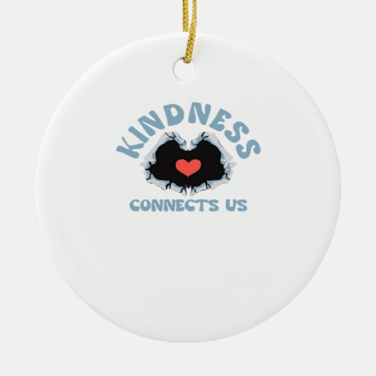 Kindness verbindet uns Classic Keramik Ornament (Vorne)