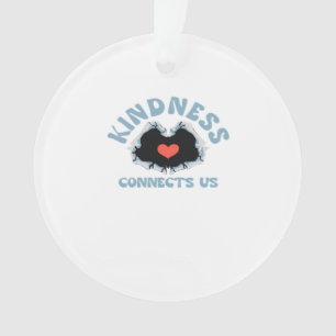 Kindness verbindet uns Classic Ornament
