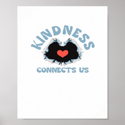 Kindness verbindet uns Classic Poster (Vorne)