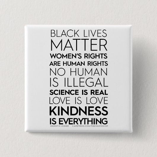 #KindnessIsEverything quadratischer Knopf Button (Vorderseite)