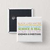 #KindnessIsEverything quadratischer Knopf Button (Vorne & Hinten)
