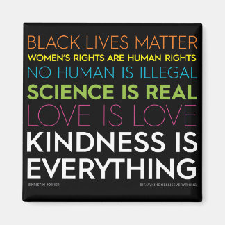 #KindnessIsEverything Square Magnet