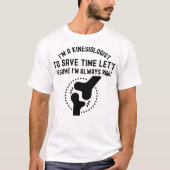 Kinesiologe4, Kinesiologie-Zitate T-Shirt (Vorderseite)