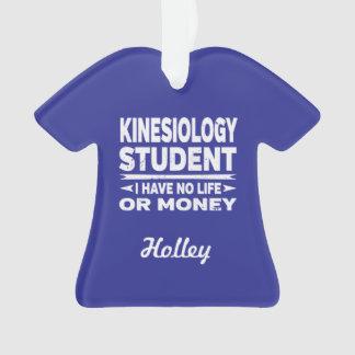 Kinesiologie Uni Student No Life oder Money Ornament