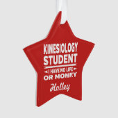 Kinesiologie Uni Student No Life oder Money Ornament (Vorderseite)