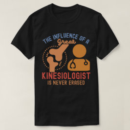 Kinesiologie Zitate, Kinesiologie T-Shirt