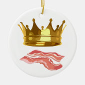 King Bacon Keramik Ornament (Vorne)