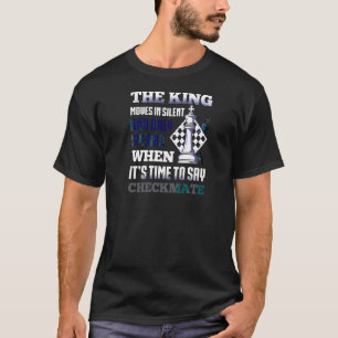 King bewegt sich in der Silent Schach Gamer Smart T-Shirt