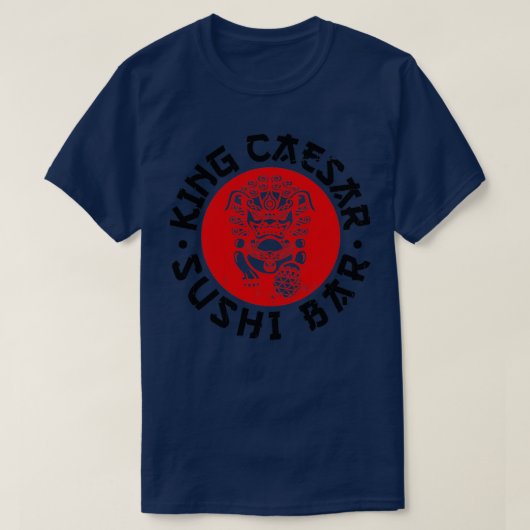 KING CAESAR SUSHI BAR T-Shirt (Design vorne)