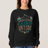 King Cake Mardi Gras Calories zählen nicht Funny F Sweatshirt (Vorderseite)