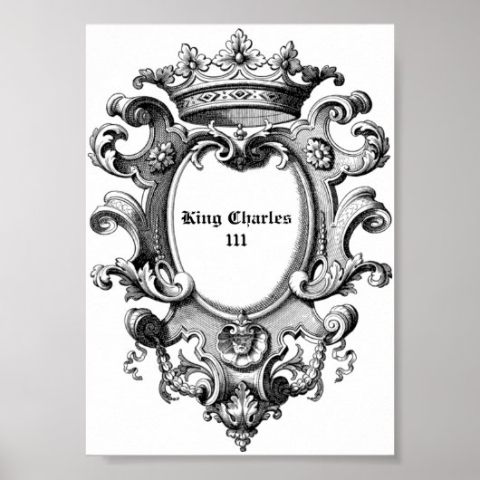 King Charles 111 Crown Royal Poster (Vorne)