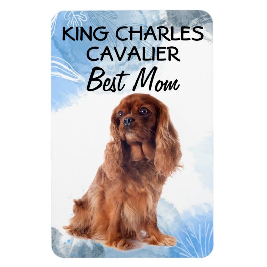 King Charles Cavalier Best Mama Magnet (Vertikal)