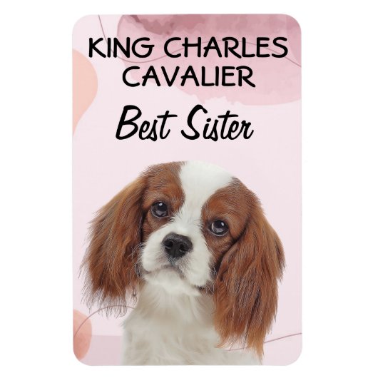 King Charles Cavalier Best Sister Magnet (Vertikal)