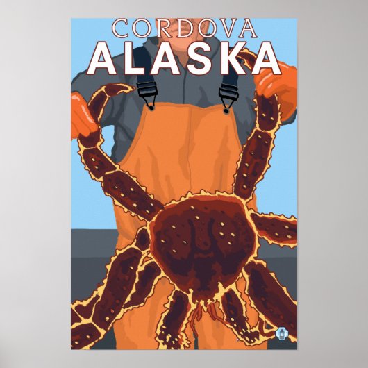 King Crab Fisherman - Cordova, Alaska Poster (Vorne)