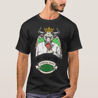 King Edwards GRILLEN Sauce T-Shirt