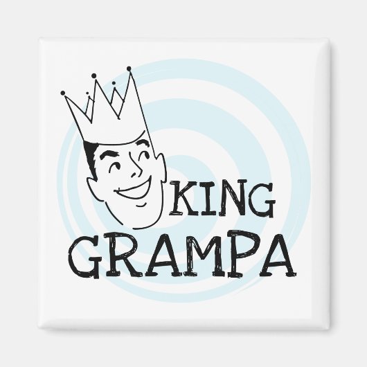 King Grampa T - Shirt und Geschenke Magnet (Vorne)