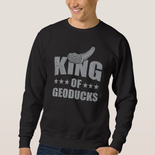 King of Geoducks Gooey Clam Geoduck Sweatshirt (Vorderseite)