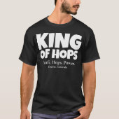 King of Hops - Kunsthandwerk Power Custom T-Shirt (Vorderseite)
