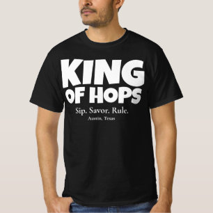 King of Hops - Sip Savor Rule Custom T-Shirt
