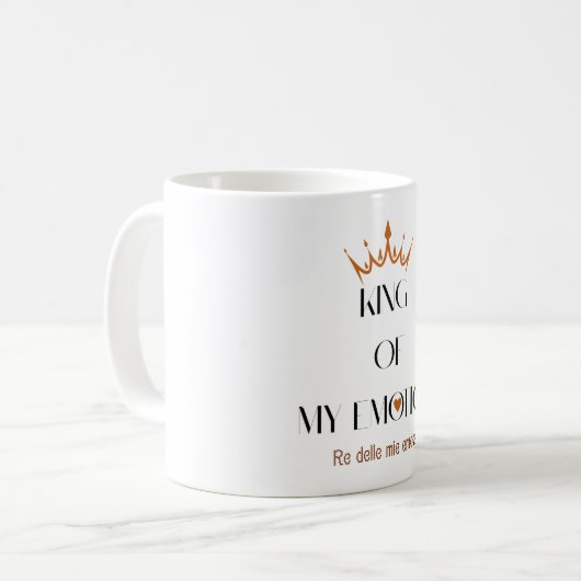 King of My Emotions Mug Kaffeetasse (Vorderseite Links)