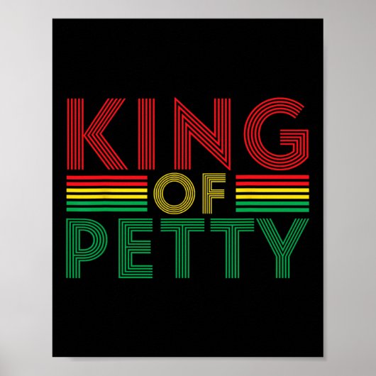 King of Petty Afrocentric American Junetee Poster (Vorne)