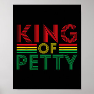 King of Petty Afrocentric American Junetee Poster