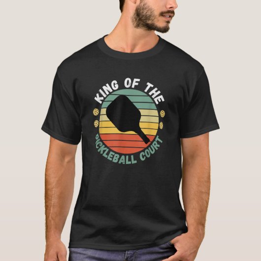 King of Pickleball Court Funny Player Paddle Men W T-Shirt (Vorderseite)