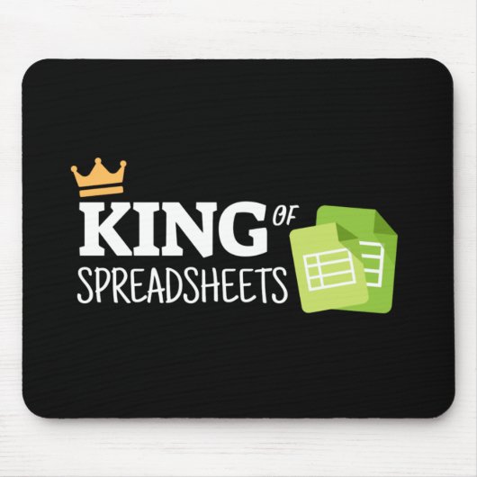 King of Sreadsheets Mousepad (Vorne)