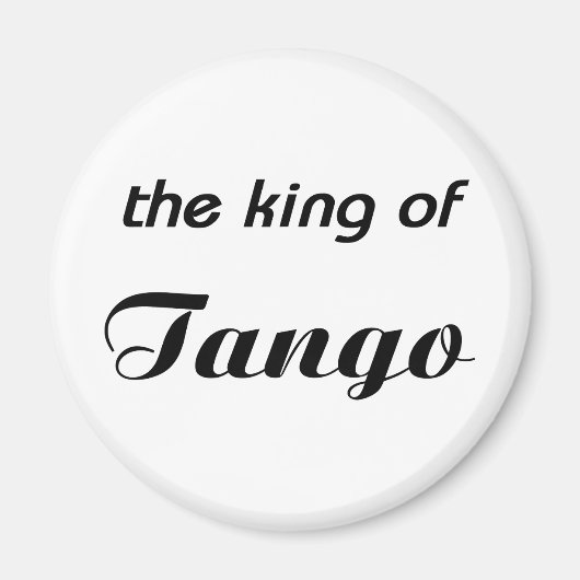 King of Tango Design! Magnet (Vorne)