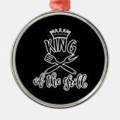 King of the Grill. Party Design Idee Ornament Aus Metall (Vorne)